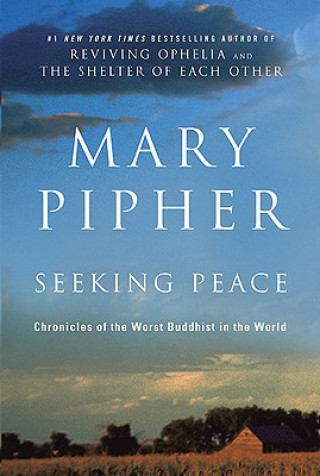 Kniha Seeking Peace Mary Pipher