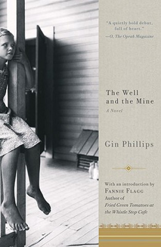 Kniha The Well and the Mine Gin Phillips