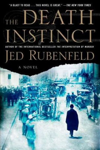 Книга The Death Instinct Jed Rubenfeld