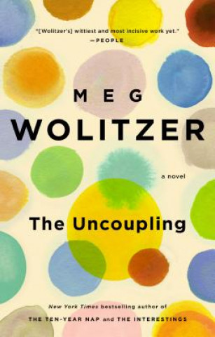 Książka The Uncoupling Meg Wolitzer