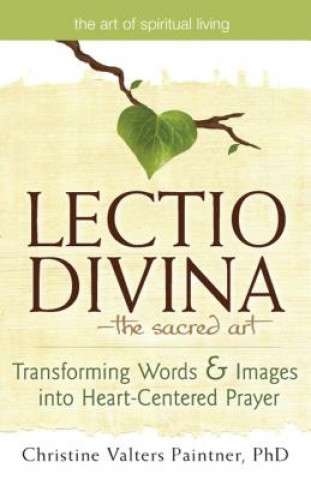 Könyv Lectio Divina-The Sacred Art Christine Valters Paintner
