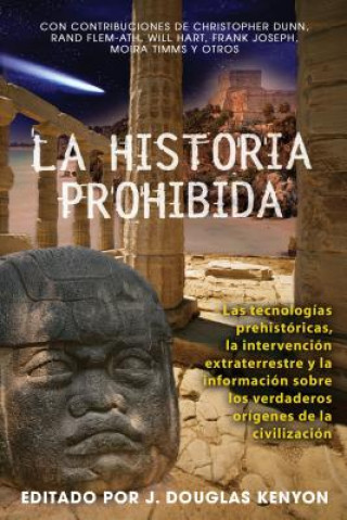 Kniha La historia prohibida / Forbidden History Douglas J. Kenyon