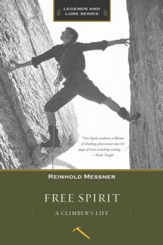 Könyv Free Spirit Reinhold Messner