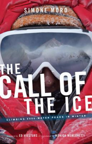 Könyv The Call of the Ice Simon Moro