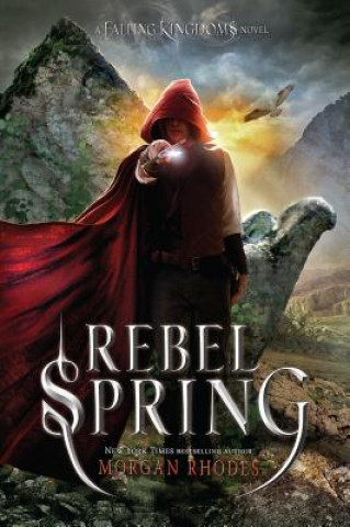 Könyv Rebel Spring Morgan Rhodes
