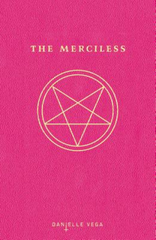 Könyv The Merciless Danielle Vega