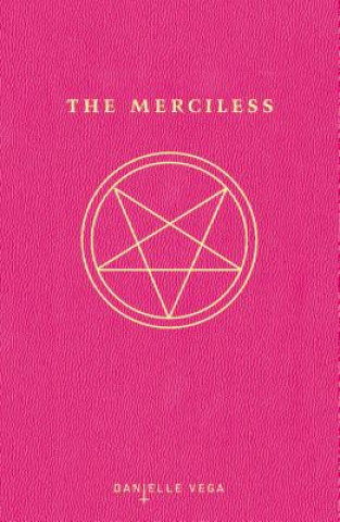 Libro The Merciless Danielle Vega