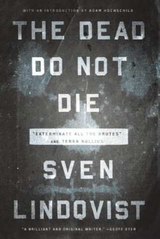Könyv The Dead Do Not Die Sven Lindqvist