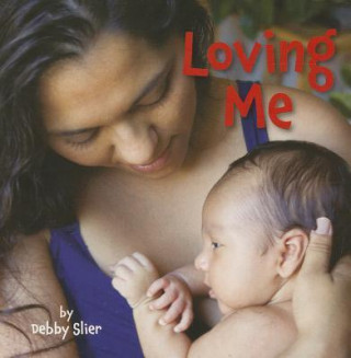 Kniha Loving Me Debby Slier