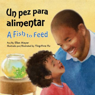Książka Un pez para alimentar/ A Fish to Feed Ellen Mayer