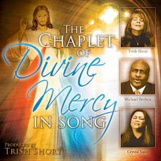Audio The Chaplet Of Divine Mercy In Song Marian Press