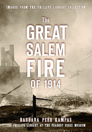 Kniha The Great Salem Fire of 1914 Barbara Pero Kampas