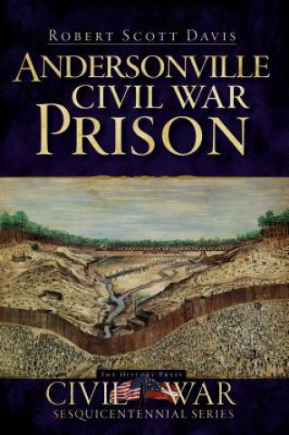 Carte Andersonville Civil War Prison Robert Scott Davis
