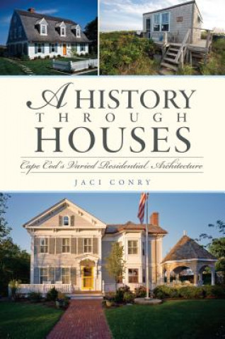 Kniha A History Through Houses Jaci Conry