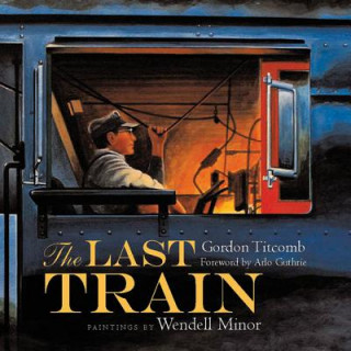 Carte The Last Train Gordon M. Titcomb