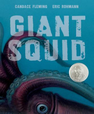 Kniha Giant Squid Eric Rohmann