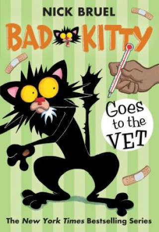 Könyv Bad Kitty Goes to the Vet Nick Bruel