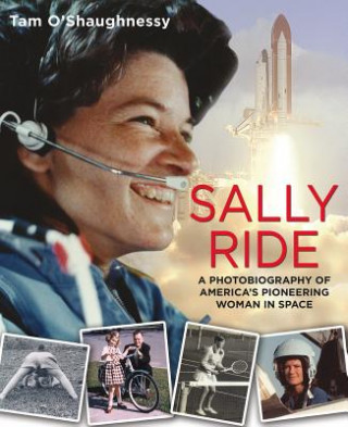 Könyv Sally Ride Tam O'Shaughnessy
