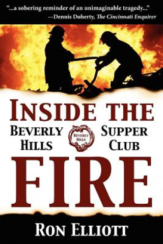 Carte Inside the Beverly Hills Supper Club Fire Ron Elliott