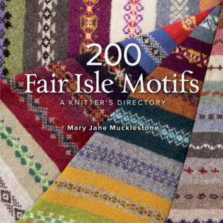 Könyv 200 Fair Isle Motifs Mary Jane Mucklestone
