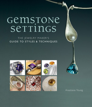 Kniha Gemstone Settings Anastasia Young