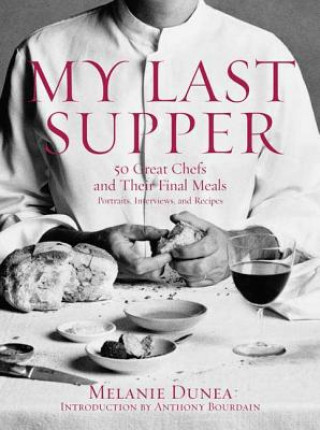Könyv My Last Supper Melanie Dunea