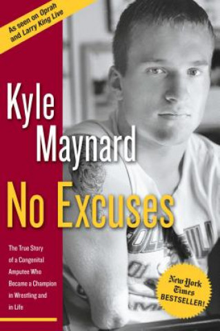 Kniha No Excuses Kyle Maynard