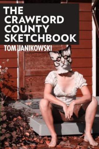 Book Crawford County Sketchbook Tom Janikowski