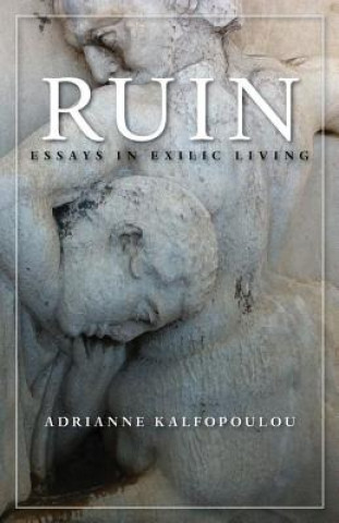 Könyv Ruin Adrianne Kalfopoulou
