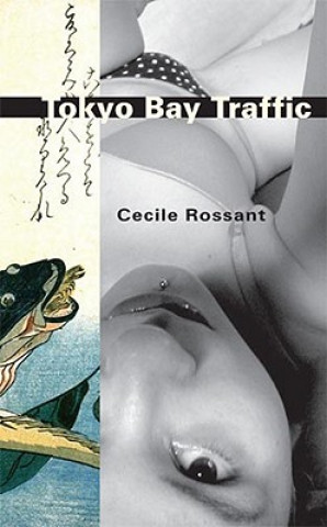 Könyv TOKYO BAY TRAFFIC Cecile Rossant
