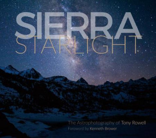 Kniha Sierra Starlight Tony Rowell
