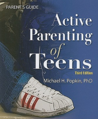 Książka Active Parenting of Teens Michael H. Popkin