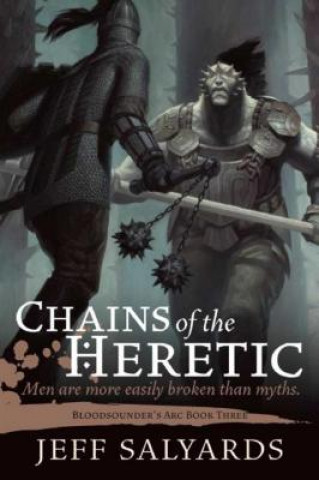 Könyv Chains of the Heretic Jeff Salyards