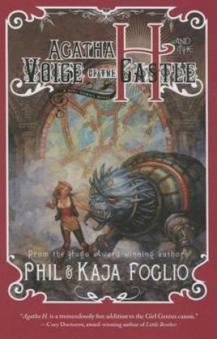 Könyv Agatha H. and the Voice of the Castle Phil Foglio
