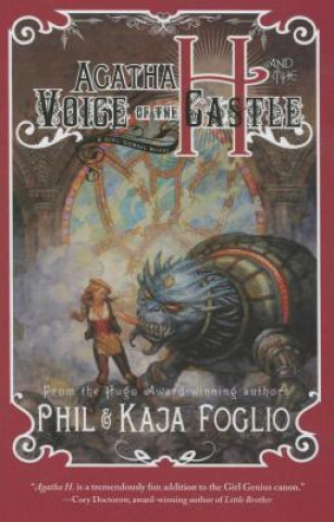 Kniha Agatha H. and the Voice of the Castle Phil Foglio