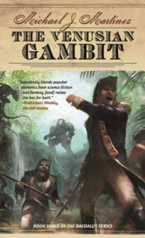 Könyv The Venusian Gambit Michael J. Martinez