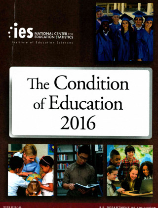 Könyv The Condition of Education 2016 Grace Kena
