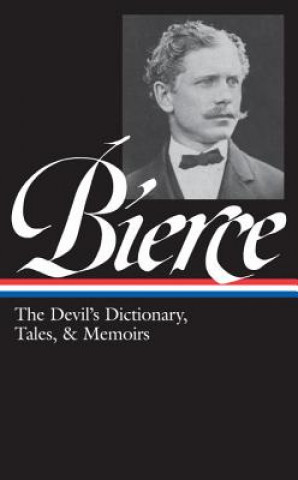 Book The Devil's Dictionary, Tales, & Memoirs Ambrose Bierce
