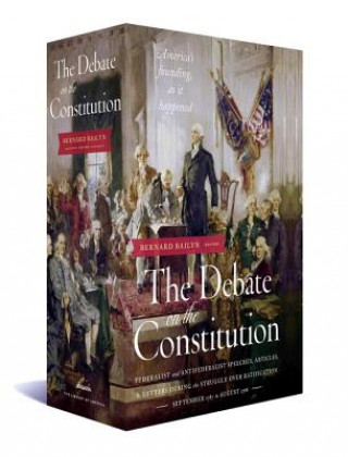 Carte The Debate on the Constitution Bernard Bailyn
