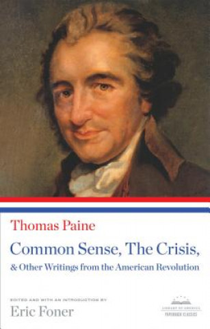 Książka Common Sense, The Crisis, & Other Writings from the American Revolution Thomas Paine