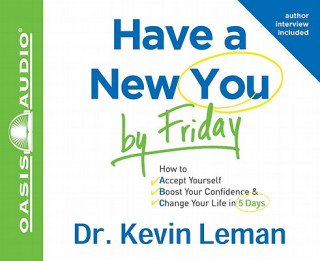 Hanganyagok Have a New You by Friday Kevin Leman