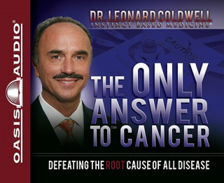 Hanganyagok The Only Answer to Cancer Leonard Coldwell