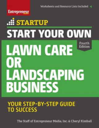 Knjiga Start Your Own Lawn Care or Landscaping Business Entrepeneur Media