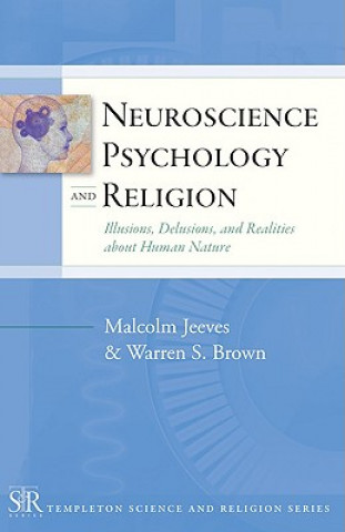 Книга Neuroscience, Psychology, and Religion Malcolm Jeeves