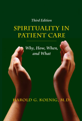 Kniha Spirituality in Patient Care Harold George Koenig