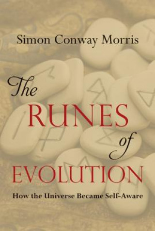 Könyv The Runes of Evolution Simon Conway Morris