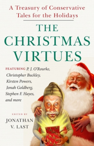 Kniha The Christmas Virtues Jonathan V. Last