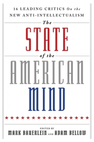 Knjiga The State of the American Mind Mark Bauerlein