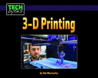 Kniha 3-D Printing Hal Marcovitz