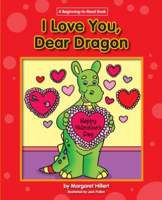 Kniha I Love You, Dear Dragon Margaret Hillert